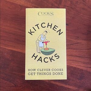 Kitchen Hacks Book - Cook’s Illustrated brand new